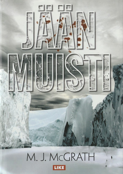 M. J. McGrath: Jään muisti K3 (Käyt)