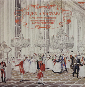 János Ferencsik / Hungarian State Orchestra: 