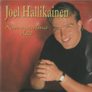 Joel Hallikainen: Kun maailma elää CD (Käyt)
