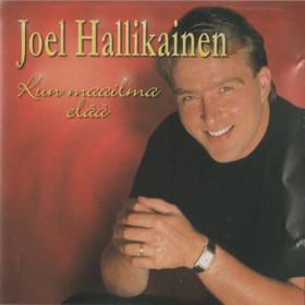 Joel Hallikainen: Kun maailma elää CD (Käyt)
