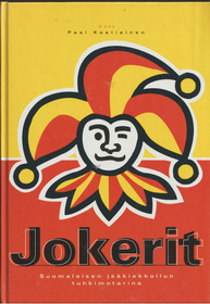 Pasi Kostiainen: Jokerit - suomalaisen jääkiekkoilun tuhkimotaraina K4