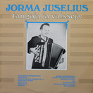 Jorma Juselius: Tangoja ja valsseja LP (Käyt)
