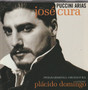 José Cura / Conductor Plácido Domingo: Puccini Arias CD (Käyt)