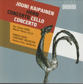 Jouni Kaipainen /Hannu Lintu: Horn Concerto / Cello Concerto CD (Mint)