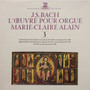 J.S. Bach / Marie-Claire Alain: L'Œuvre Pour Orgue. LP (Käyt)