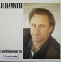 Juhamatti: Kun rakastunut on LP (Käyt)