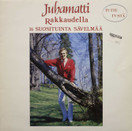 Juhamatti: Rakkaudella - 14 suosituinta sävelmää LP (Käyt)