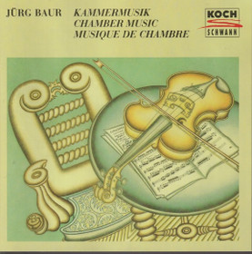 Jürg Baur: Kammermusik CD (Käyt)