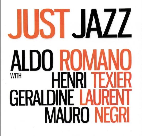 Aldo Romano: Just Jazz CD (Käyt)