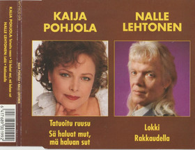 Kaija Pohjola / Nalle Lehtonen: Tatuoitu ruusu CDs (Käyt)