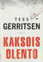 Tess Gerritsen: Kaksoisolento K3 (Käyt)