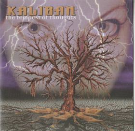 Kaliban: The Tempest Of Thoughts CD (Käyt)