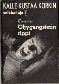 Kalle-Kustaa Korkin seikkailuja 7 - Öljygangsterin rippi K3 (Käyt)