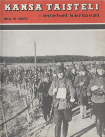 Kansa taisteli - miehet kertovat 11/1971. K3 (Käyt)