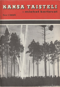 Kansa taisteli - miehet kertovat 1/1965. K3- (Käyt)
