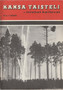 Kansa taisteli - miehet kertovat 1/1965. K3- (Käyt)