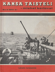 Kansa taisteli - miehet kertovat 8/1973. K3 (Käyt)