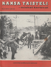 Kansa taisteli - miehet kertovat 9/1974. K3 (Käyt)
