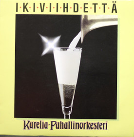 Karelia-puhallinorkesteri: Ikiviihdettä LP (Käyt)
