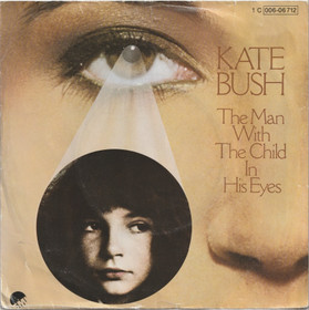 Kate Bush: The Man With The Child In His Eyes 7