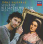 Schubert / Jonas Kaufmann /Helmut Deutsch: Die schöne Müllerin CD Käyt