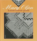 Mary Olki: Mary Oljen kauneimmat pitsit K4 (Käyt)
