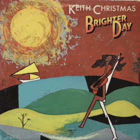 Keith Christmas: Brighter Day LP (Käyt)