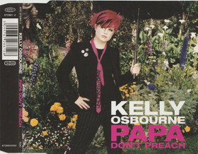 Kelly Osbourne: Papa Don't Preach CDs (Käyt)