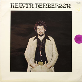 Kelvin Henderson: Kelvin Henderson LP (Käyt)