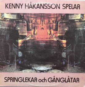Kenny Håkansson: Springlekar Och Gånglåtar LP (Käyt)