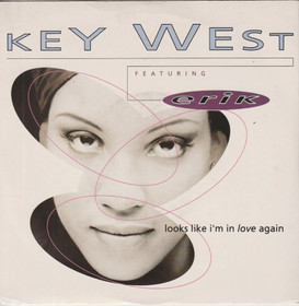 Key West Featuring Erik: Looks Like I'm In Love Again 7