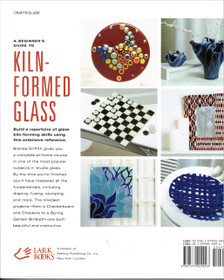 Brenda Griffith: A Beginner's Guide to Kiln-Formed Glass K3+ (Käyt)