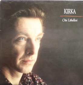 Kirka: Ota lähellesi LP (Käyt)