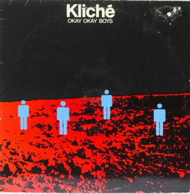 Kliché: Okay Okay Boys LP (Käyt)