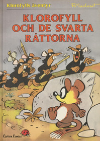 Klorofylls äventyr: Klorofyll och de svarta råttorna K3+ (Käyt)