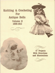 Knitting and Crocheting for Antique Dolls Vol. II 1898-1913. K3 (Käyt)
