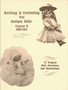 Knitting and Crocheting for Antique Dolls Vol. II 1898-1913. K3 (Käyt)
