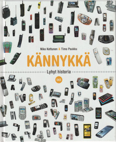 Niko Kettunen: Kännykkä - lyhyt historia K4 (Käyt)