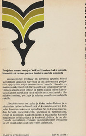 Veikko Huovinen: Koirankynnen leikkaaja / Siintävät vuoret K3 (Käyt)