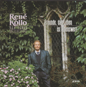 René Kollo: Freunde, das Leben ist lebenswert CD (Käyt)