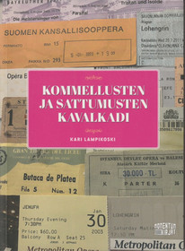 Kari Lampikoski: Kommellusten ja sattumusten kavalkadi K4 (Käyt)