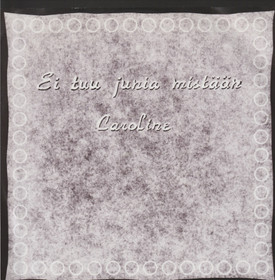 Krister: Ei tuu junia mistään / Caroline 7