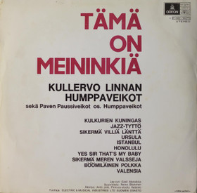 Kullervo Linnan Humppaveikot: Tämä on meininkiä LP (Käyt)