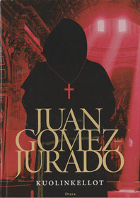 Juan Gómez-Jurado: Kuolinkellot K3 (Käyt)