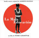 Alberto Iglesias: La Mala Educación CD (Käyt)