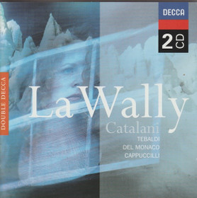 Catalani / Tebaldi / Del Monaco / Cappuccilli: La Wally 2CD (Käyt)
