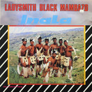 Ladysmith Black Mambazo: Inala LP (Käyt)