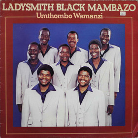 Ladysmith Black Mambazo: Umthombo Wamanzi LP (Käyt)