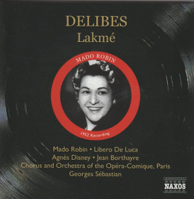 Delibes / Robin / De Luca / Disney / Sébastian: Lakmé 2CD (Käyt)