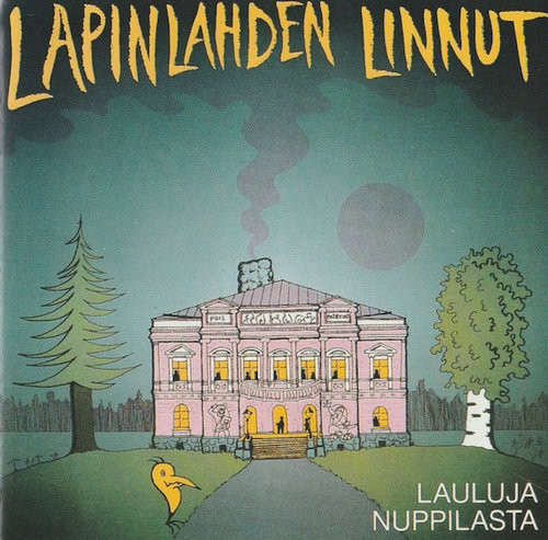 Lapinlahden linnut: Lauluja Nuppilasta CD (Käyt)